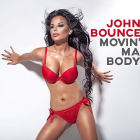 JOHN BOUNCE - MOVIN' MA BODY